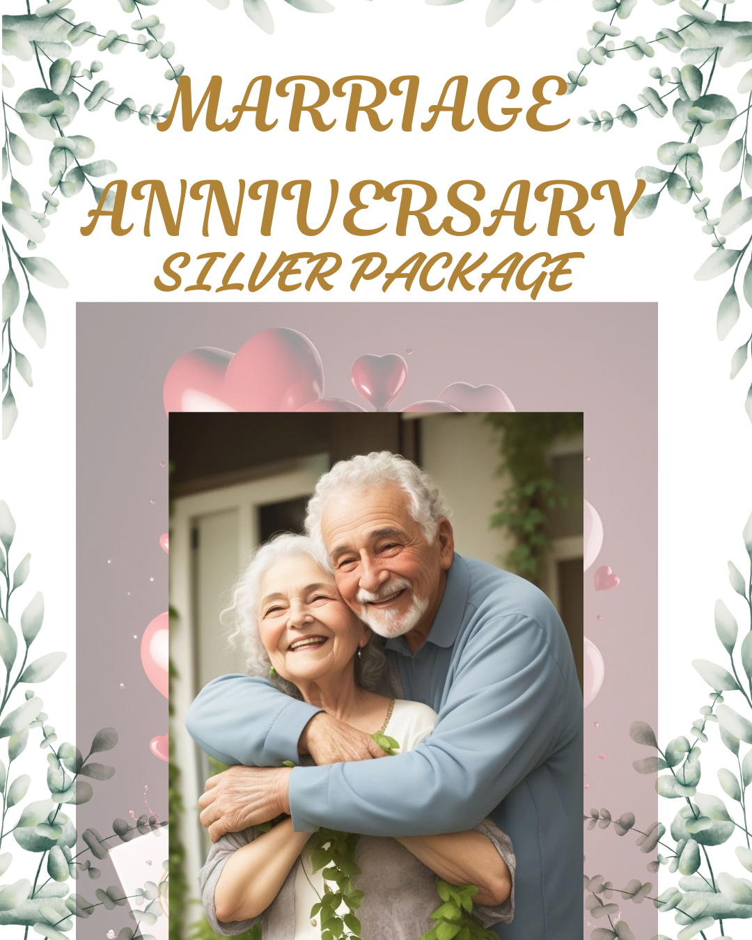 ANNIVERSARY SILVER PACKAGE