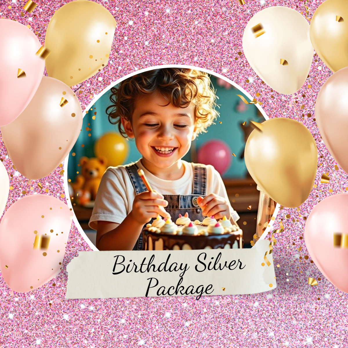 BIRTHDAY SILVER PACKAGE