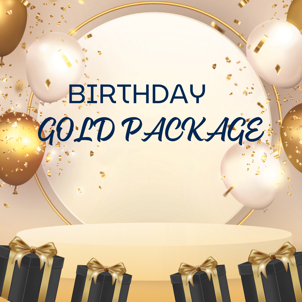 BIRTHDAY GOLD PACKAGE